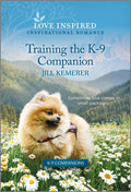 Training the K-9 Companion: An Uplifting Inspirational Romance (Original)