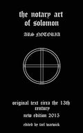 The Notary Art of Solomon: Ars Notoria
