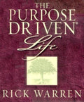 The Purpose Driven Life: What on Earth Am I Here For?