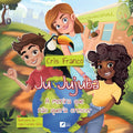 Ju Jujuba: a menina que não queria crescer