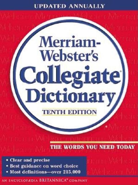 Merriam-Webster's Collegiate Dictionary