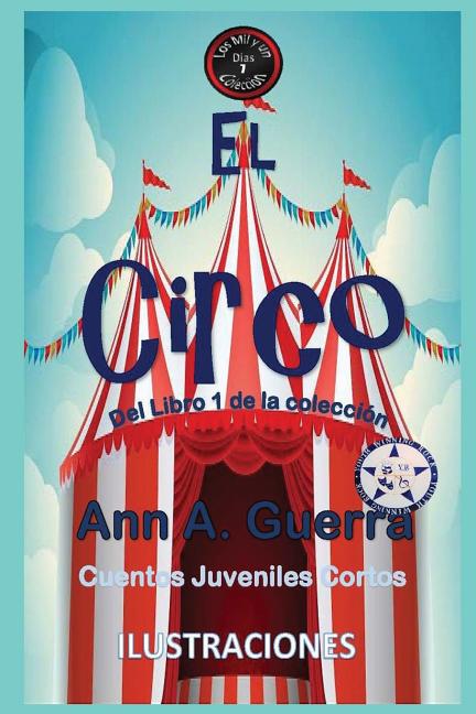 El Circo: Del Libro 1 de la coleccion- Cuento No.7