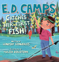 E. D. Camps: Catches Her First Fish (Hardback)
