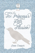 The Ice Princess's Fair Illusion