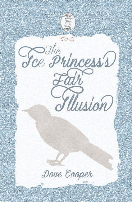 The Ice Princess's Fair Illusion