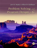 Problem Solving and Program Design in C (Revised)