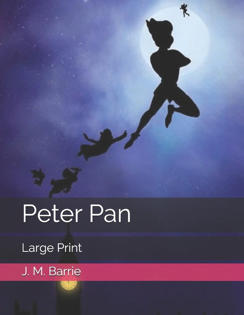 Peter Pan: Large Print