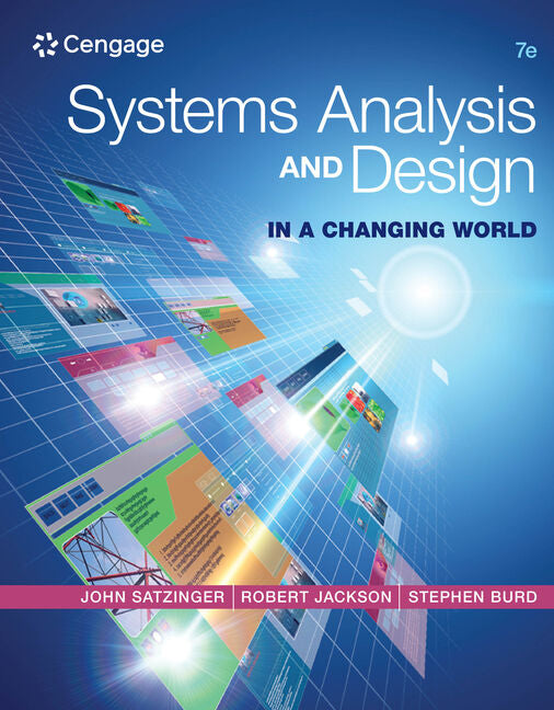 Systems Analysis and Design in a Changing World (Revised)