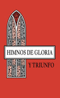 Himnos de Gloria Y Triunfo, Tapa Rústica, Anaranjado