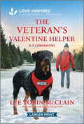 The Veteran's Valentine Helper: An Uplifting Inspirational Romance (Original)