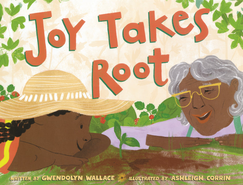 Joy Takes Root