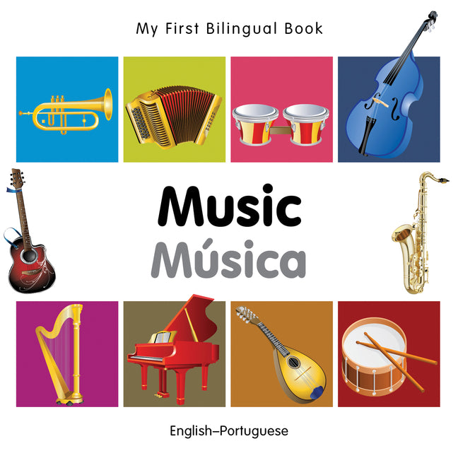 My First Bilingual Book-Music (English-Portuguese)