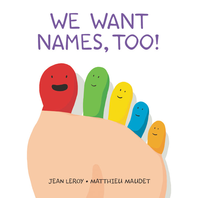 We Want Names, Too!: A Concept Board Book for Kids