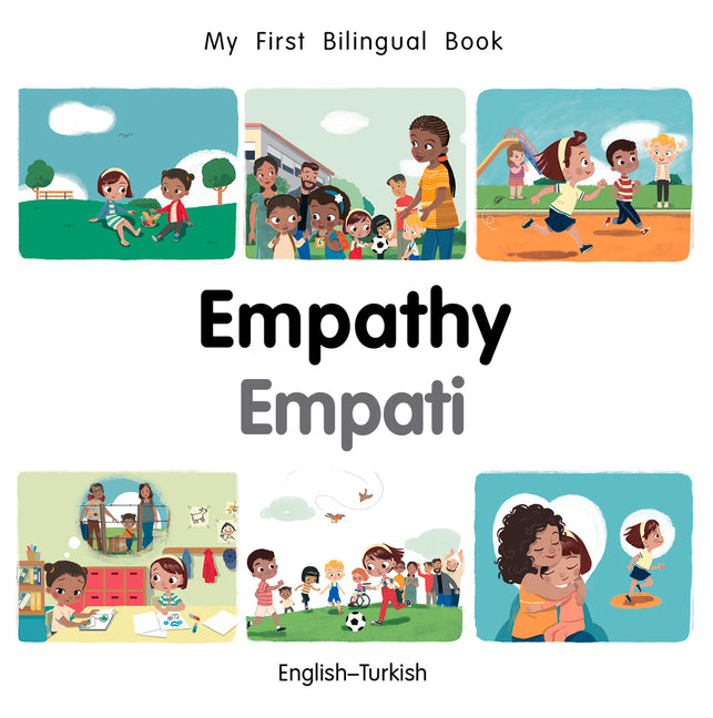 My First Bilingual Book-Empathy (English-Turkish)