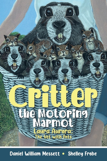 Critter, the Motoring Marmot: Laura Aurora: The Vet with Pets