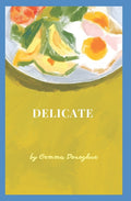 Delicate