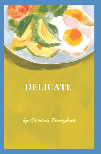 Delicate