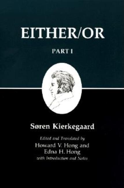 Either/Or, Part I (Revised)