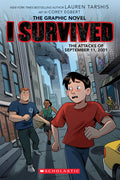 I Survived the Attacks of September 11, 2001 (I Survived Graphic Novel #4): Volume 4