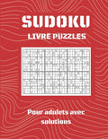 SUDOKU LIVRE PUZZLES Pour adulets avec solutions: 200 Sudoku Énigme livre de puzzle Amélioration De La mémoire Pour Adultes diffèrent niveaux facile à