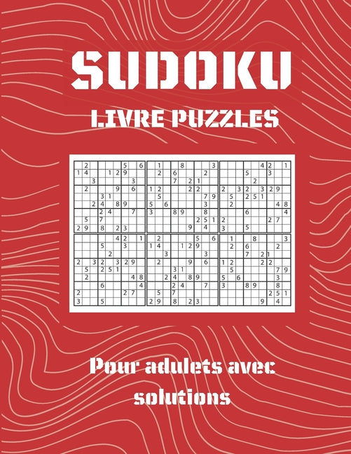 SUDOKU LIVRE PUZZLES Pour adulets avec solutions: 200 Sudoku Énigme livre de puzzle Amélioration De La mémoire Pour Adultes diffèrent niveaux facile à