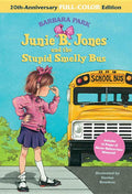 Junie B. Jones and the Stupid Smelly Bus (-20th Anniversary)