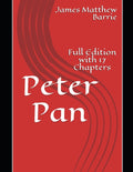 Peter Pan: Full Edition With 17 Chapters