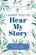 Tell Your Life Story: The Write-Your-Life Guided Journal