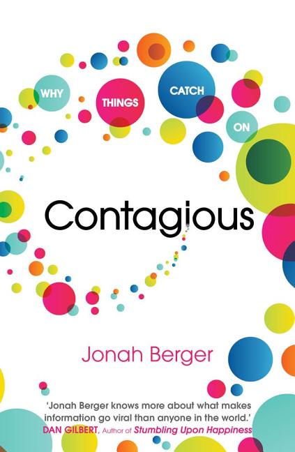 Contagious. Jonah Berger