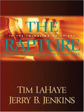 The Rapture: In the Twinkling of an Eye: Countdown to the Earth's Last Days