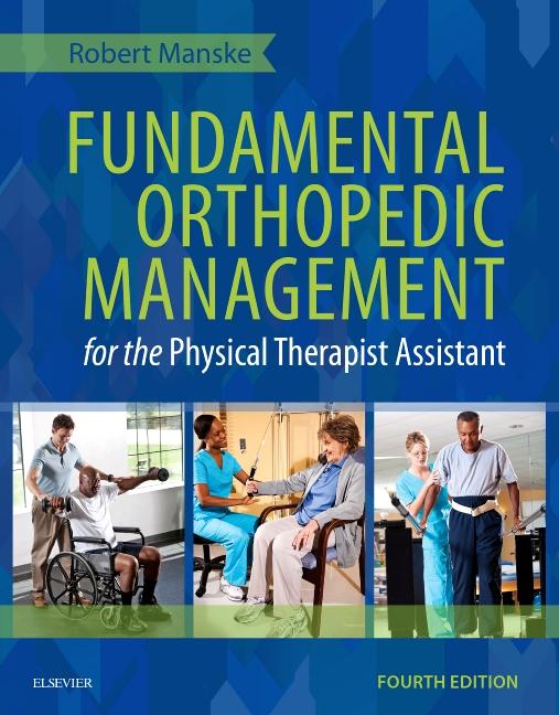Fundamental Orthopedic Management for the Physical Therapist Assistant (Revised)