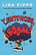Y Entonces, Boom! (and Then, Boom!)