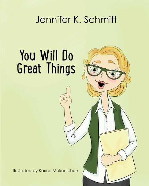 You Will Do Great Things