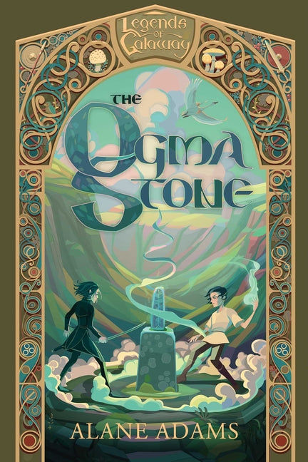 The Ogma Stone: Legends of Galaway, Book One