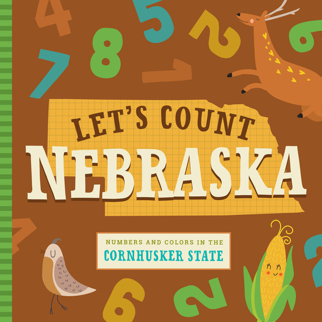Let's Count Nebraska: Numbers and Colors in the Cornhusker State