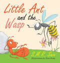 Little Ant and the Wasp: Whatever You Do, Do With All Your Might