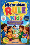 Mehrabian Rule for Kids: A Fun Communication Book for Kids Ages 6 -12 to Build Confidence, Kindness, Listening Skills, and Emotional