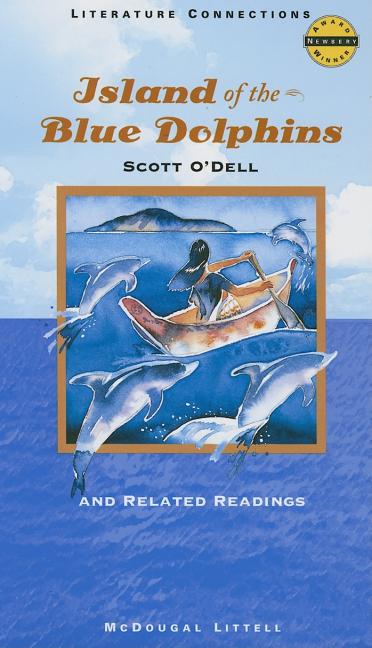 Holt McDougal Library, Middle School with Connections: Individual Reader Island of the Blue Dolphins 1998
