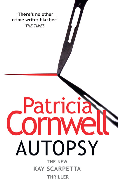 Autopsy: The Scarpetta Series Book 25