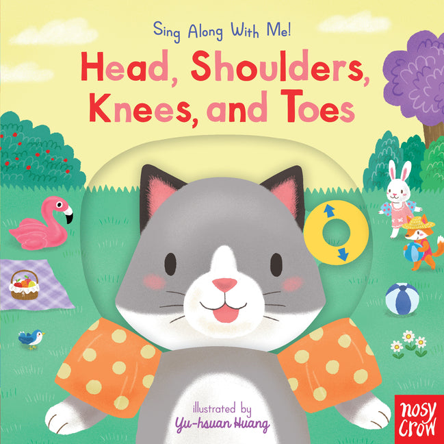 Head, Shoulders, Knees, and Toes: (A Classic Nursery Rhyme Board Book with Interactive Sliders and Qr Code for Instrumental and Vocal Versions - For B