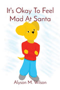 It's Okay To Feel Mad At Santa