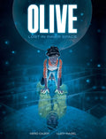 Olive: Lost in Inner Space: A Graphic Novel