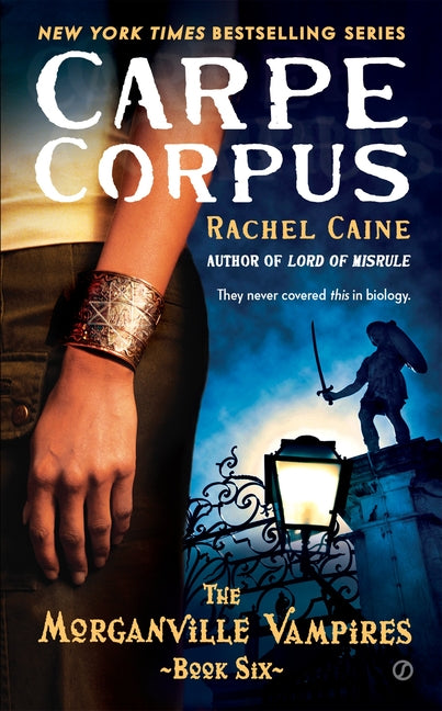 Carpe Corpus: Carpe Corpus: The Morganville Vampires, Book 6
