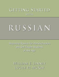 Getting Started with Russian: Beginning Russian for Homeschoolers and Self-Taught Students of Any Age