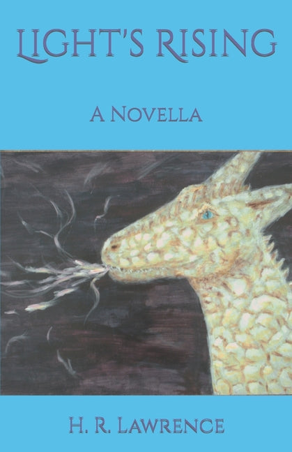 Light's Rising: A Novella