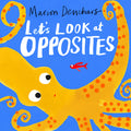 Let's Look At... Opposites: Board Book