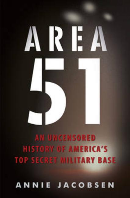 Area 51: An Uncensored History of America's Top Secret Military Base.
