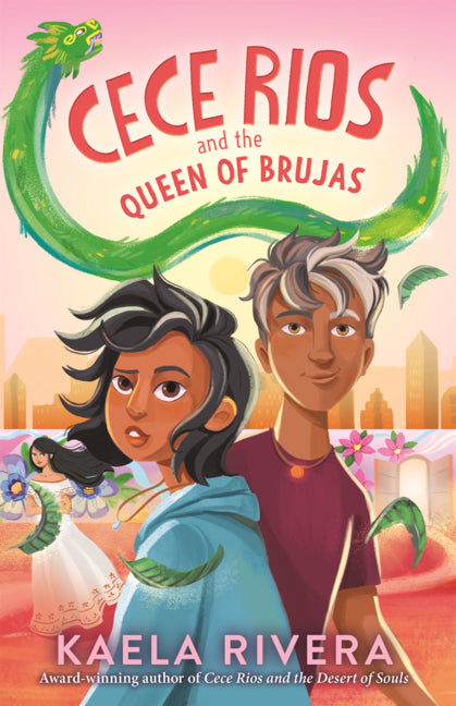 Cece Rios and the Queen of Brujas