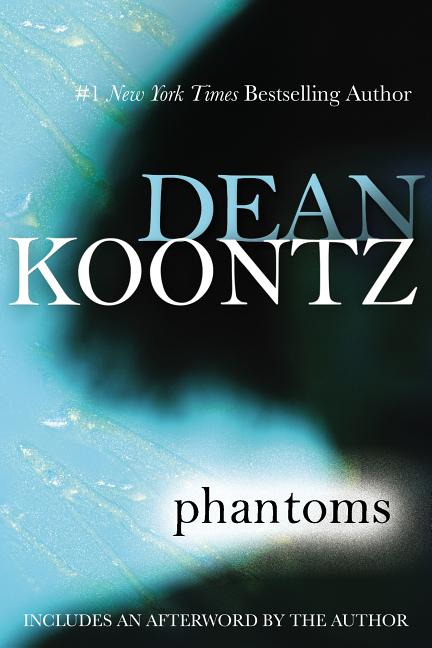 Phantoms: A Thriller