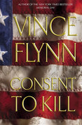 Consent to Kill: A Thriller